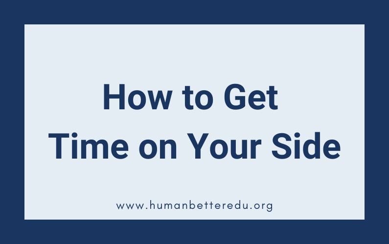 Blue blog header reading "How to Get Time On Your Side"