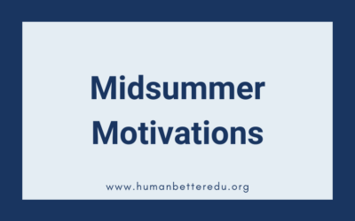 Midsummer Motivations