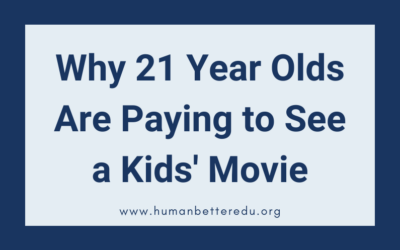 Why Are 21 Year Olds Paying to See a Kids’ Movie?