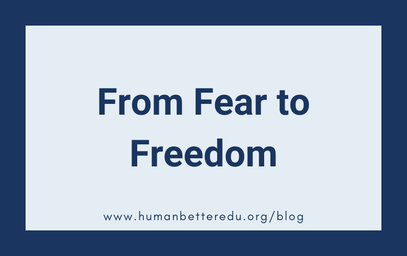 Blue header reading From Fear to Freedom